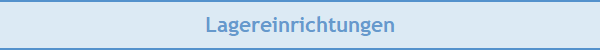 Lagereinrichtungen